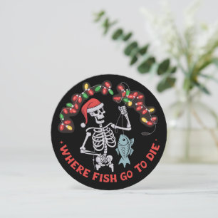 Cartes Pour Fêtes Annuelles Où les poissons vont mourir Pêcheur Noël squelette