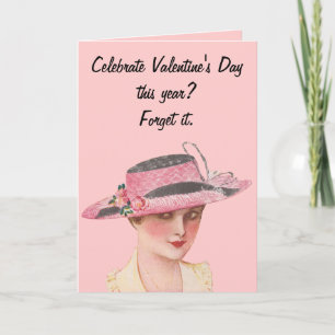 Cartes Pour Fêtes Annuelles Oubliez la Saint Valentin