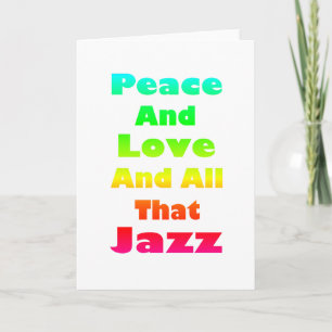 Cartes Pour Fêtes Annuelles Paix et Amour et tout ce jazz