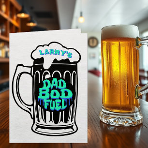Cartes Pour Fêtes Annuelles Papa Bod Carburant Bière Stein Drôle Fête des père
