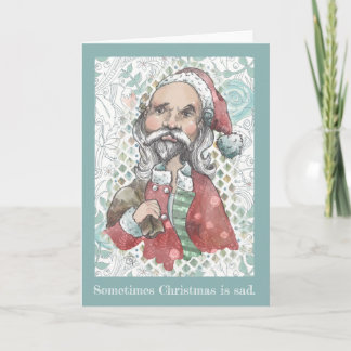 Cartes Pour Fêtes Annuelles Parfois Noël Est Triste