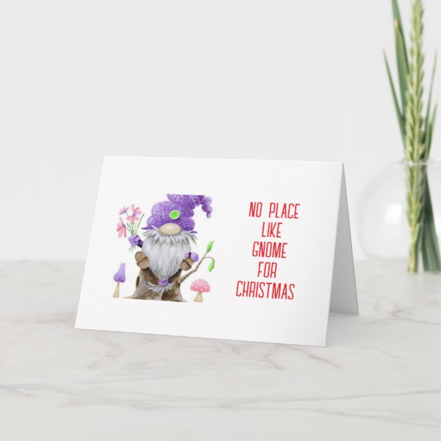 CARTES POUR FÊTES ANNUELLES *PAS D'ENDROIT COMME GNOME POUR NOËL* (Devant)