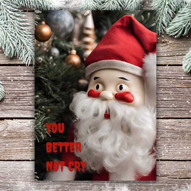Cartes Pour Fêtes Annuelles Père Noël drôle de Noël Vous feriez mieux de ne pa (Créateur téléchargé)