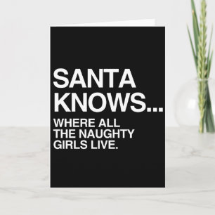 CARTES POUR FÊTES ANNUELLES PÈRE NOËL SAIT OÙ TOUTES LES FILLES VILAINES