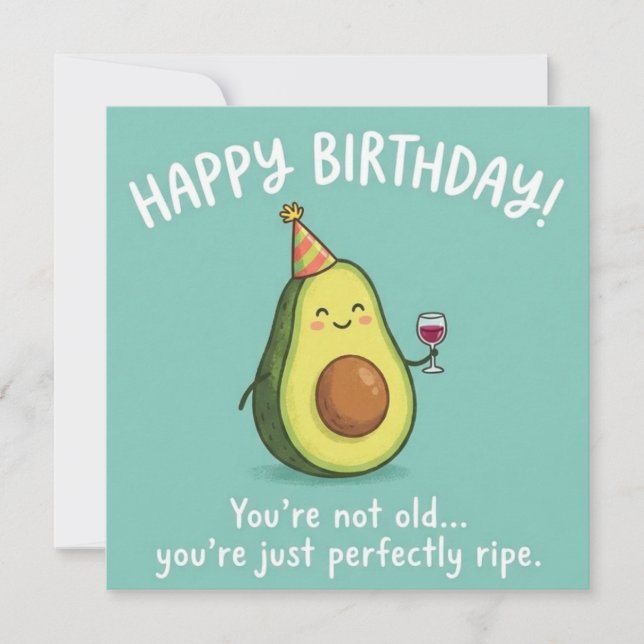 Cartes Pour Fêtes Annuelles Perfectly Ripe Avocado Birthday Card  (Devant)