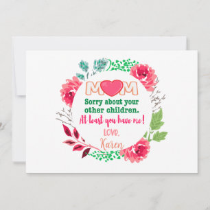 Cartes Pour Fêtes Annuelles Personnalisez Maman Désolée pour vos autres enfant