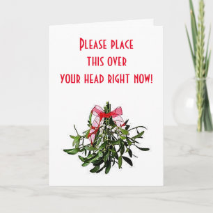 CARTES POUR FÊTES ANNUELLES PLACEZ CE MISTLETOE SUR VOTRE TÊTE-ÊTRE JUSTE AU-D