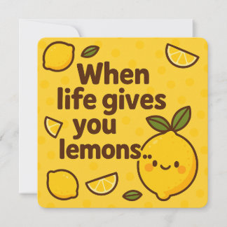 Cartes Pour Fêtes Annuelles Quand la vie vous donne des citrons - mignonne et 