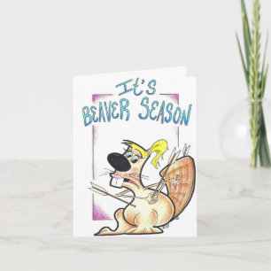 Cartes Pour Fêtes Annuelles Ray's It's Beaver Season Funny Greeting Card