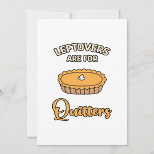 Cartes Pour Fêtes Annuelles Restes Sont Pour Ceux Qui Abandonnent Drôle Tarte 