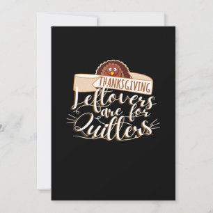 Cartes Pour Fêtes Annuelles Restes Sont Pour Les Lâcheurs, Drôle De Thanksgivi