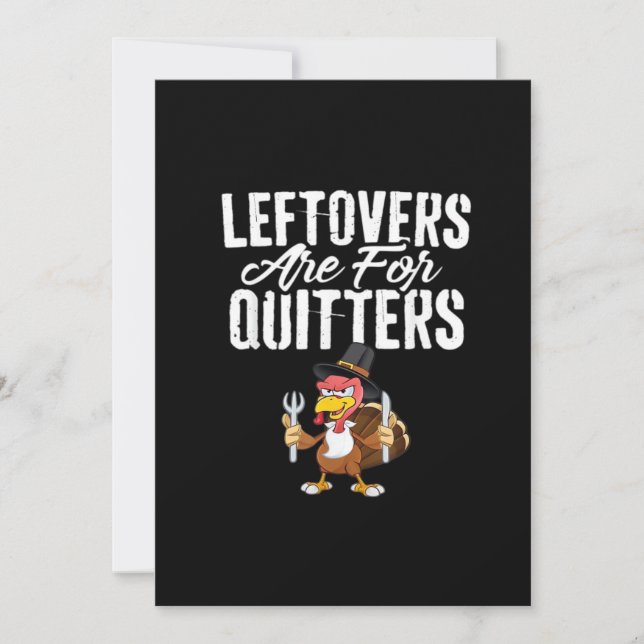 Cartes Pour Fêtes Annuelles Restes Sont Pour Les Quitteurs Thanksgiving Dinde  (Devant)