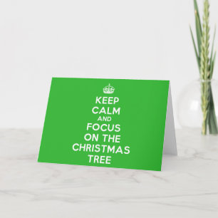 Cartes Pour Fêtes Annuelles Restez calme et concentrez-vous sur l'arbre de Noë