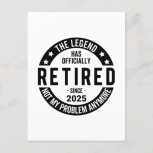 Cartes Pour Fêtes Annuelles Retraité 2025 Plus mon problème - Retraite