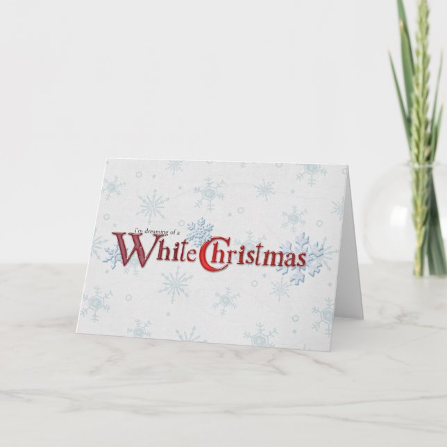 Cartes Pour Fêtes Annuelles Rêver d'un Noël blanc (Devant)
