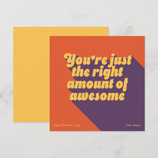 Cartes Pour Fêtes Annuelles Right amount of awesome friend Valentine