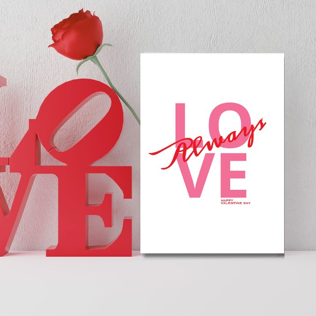 Cartes Pour Fêtes Annuelles Rose et rouge Toujours aimer la Saint-Valentin (Créateur téléchargé)