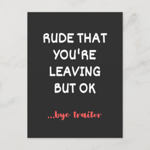 Cartes Pour Fêtes Annuelles Rude Que tu pars, Bonne Chance Trouver Mieux