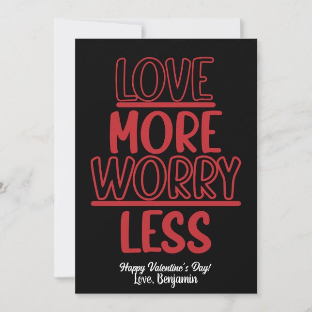 Cartes Pour Fêtes Annuelles Saint-Valentin Amour Plus Inquiétude Moins (Devant)