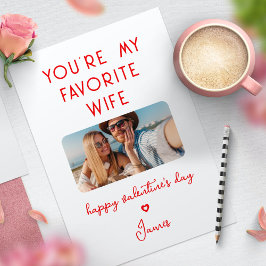 Cartes Pour Fêtes Annuelles Saint Valentin Photo Vous êtes ma femme préférée