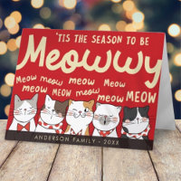 Saison pour être Meowwy Drôle Mignons Chats qui ch