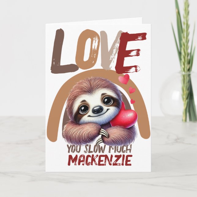 Cartes Pour Fêtes Annuelles Sloth vous aime ralentir Valentines beaucoup perso (Devant)