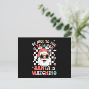 Cartes Pour Fêtes Annuelles Sois gentil avec le professeur Santa regarde Rétro