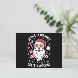 Cartes Pour Fêtes Annuelles Sois gentil avec l'infirmière Santa regarde Noël