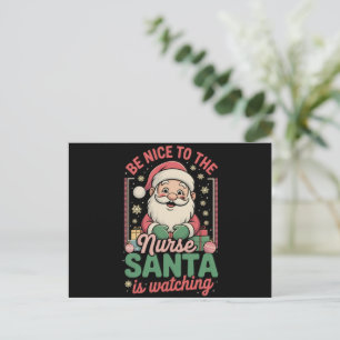 Cartes Pour Fêtes Annuelles Sois gentil avec l'infirmière Santa regarde Noël