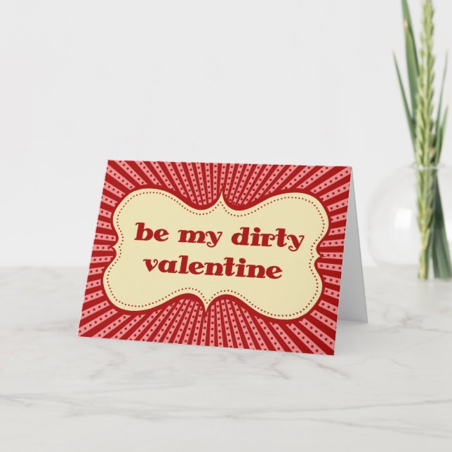 Cartes Pour Fêtes Annuelles Sois ma sale Valentine (Devant)