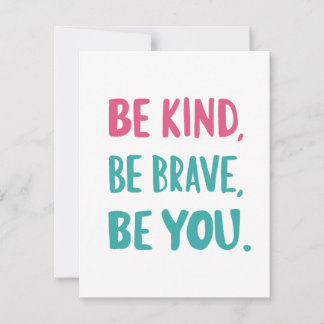 Cartes Pour Fêtes Annuelles soyez gentils soyez courageux, soyez inspirants, c