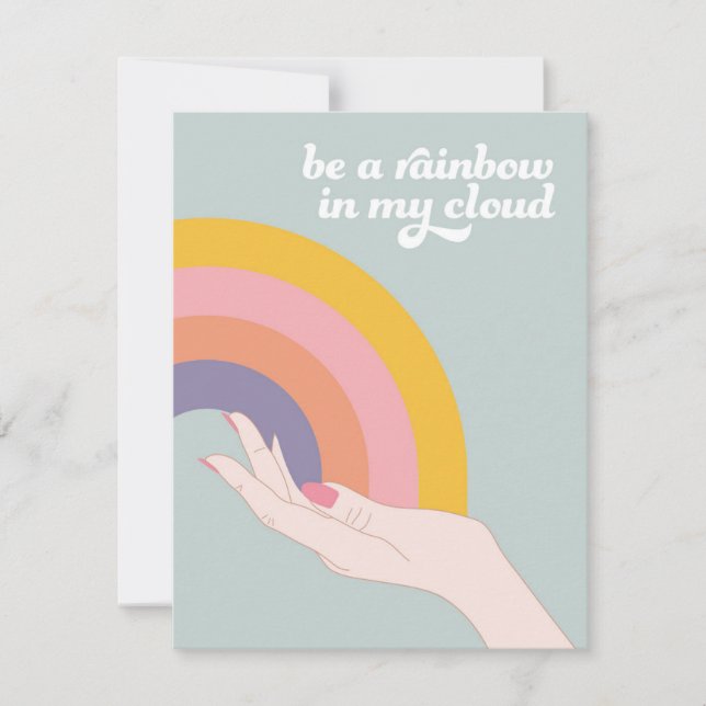 Cartes Pour Fêtes Annuelles Soyez un arc-en-ciel dans mon nuage (Devant)