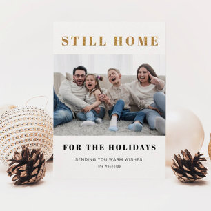 Cartes Pour Fêtes Annuelles Still Home For The Holidays Christmas Photo