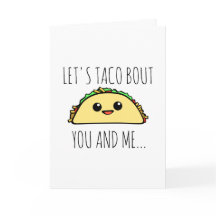 Taco Bout You and Me