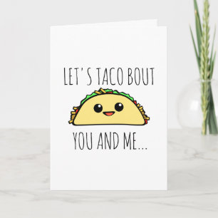Cartes Pour Fêtes Annuelles Taco Bout You and Me