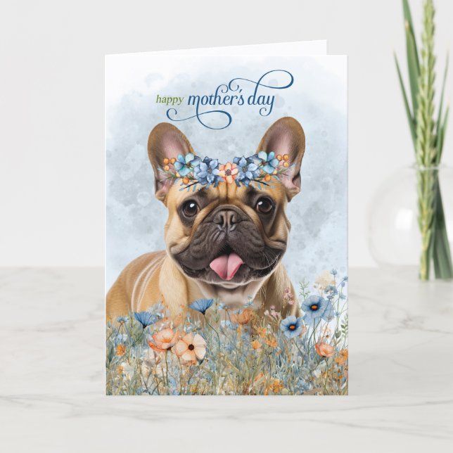 Cartes Pour Fêtes Annuelles Tan French Bulldog Wildflowers Mother's Day (Devant)