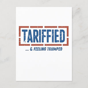 Cartes Pour Fêtes Annuelles Tarrfied & Sentiment Trump amusé Anti Trump