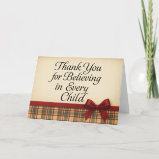 Cartes Pour Fêtes Annuelles Thank You for Believing in Every Child