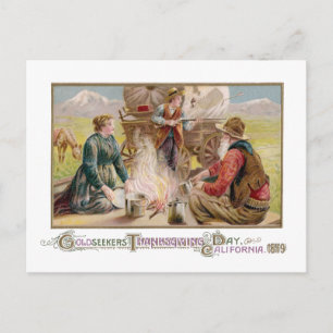 Cartes Pour Fêtes Annuelles Thanksgiving for Gold Panners in 1849