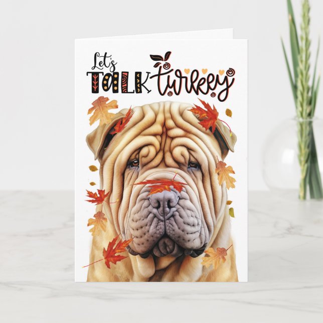 Cartes Pour Fêtes Annuelles Thanksgiving Shar Pei Dog Parlons Turquie (Devant)