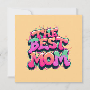 Cartes Pour Fêtes Annuelles The best mom style graffiti