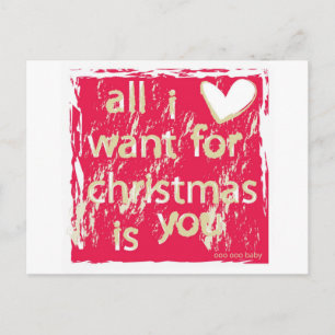 Cartes Pour Fêtes Annuelles Tout ce que je veux pour Noël, c'est Toi !