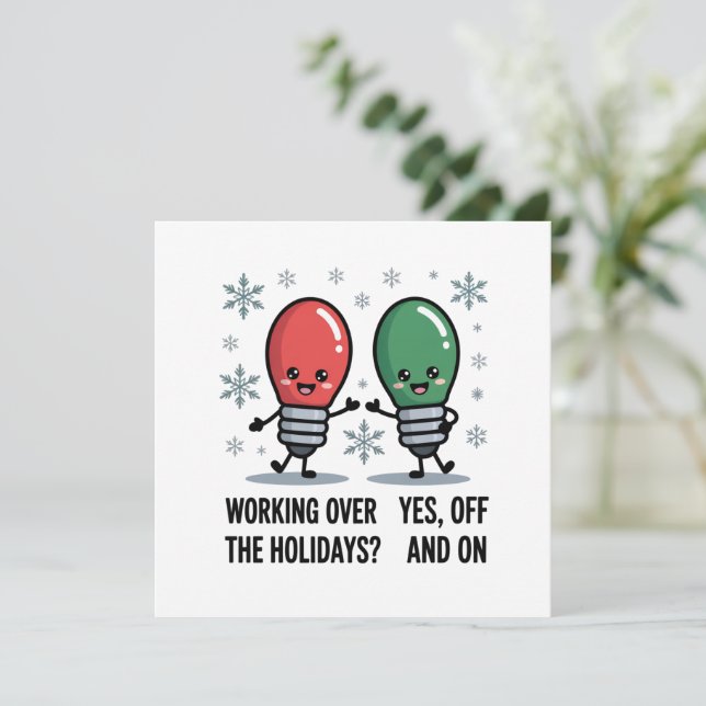 Cartes Pour Fêtes Annuelles Travailler pendant les fêtes Noël drôle plaisanter (Debout devant)