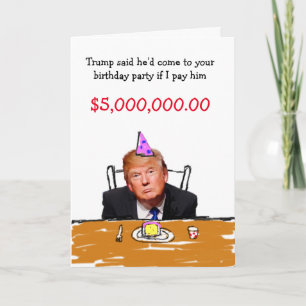 Cartes Pour Fêtes Annuelles Trump 5.000.000 $ Anniversaire