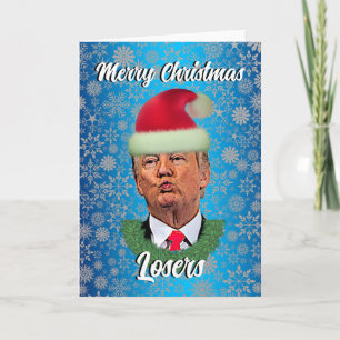Cartes Pour Fêtes Annuelles Trump amusant "Joyeux perdant de Noël"