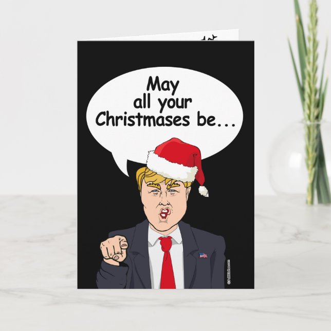 Cartes Pour Fêtes Annuelles Trump Christmas Card - Que tous vos Noël soient (Devant)