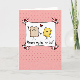 Cartes Pour Fêtes Annuelles Tu es ma moitié de beurre - Saint Valentin