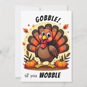 Cartes Pour Fêtes Annuelles Turquie Gobble Wobble Drôle Turquie Thanksgiving