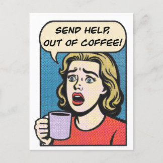 Cartes Pour Fêtes Annuelles une dame a besoin de son café envoyer de l'aide à 