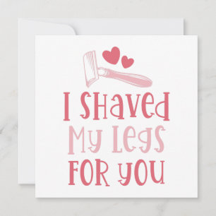 Cartes Pour Fêtes Annuelles Valentine Je Me Rasais Les Jambes Pour Vous Mignon